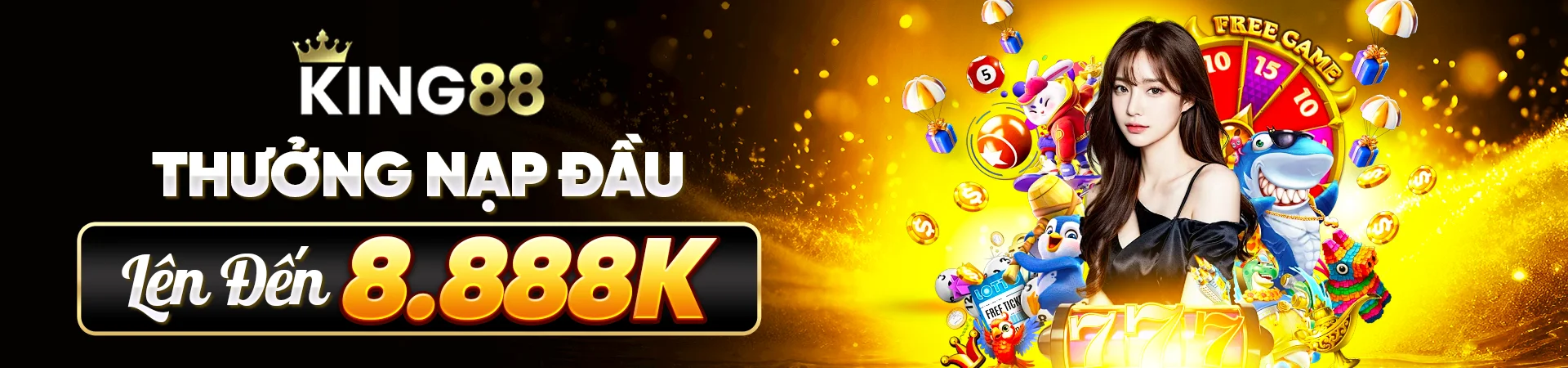 Đăng ký King88 thưởng nạp đầu lên đến 8888K